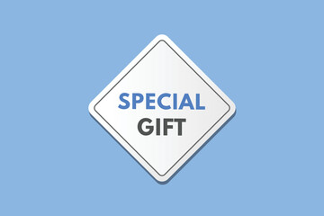 special gift text Button. special gift Sign Icon Label Sticker Web Buttons
