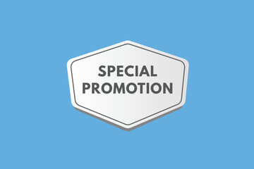 special promotion text Button. special promotion Sign Icon Label Sticker Web Buttons