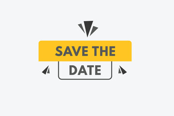 save the date text Button. save the date Sign Icon Label Sticker Web Buttons
