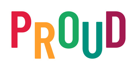 Proud text with LGBT rainbow colors, pride