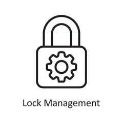 Lock Management Vector Outline Icon Design illustration. Business And Data Management Symbol on White background EPS 10 File