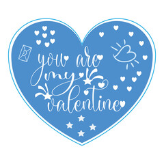 you are my valentine's t-shirt