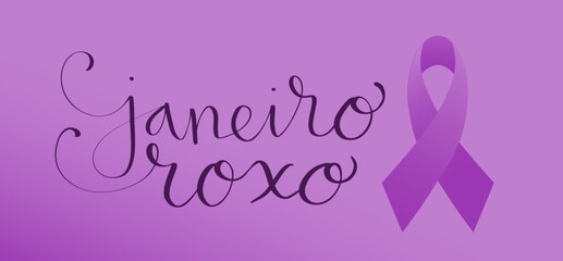 Purple January in portuguese Janeiro Roxo, Brazil campaign for hansen disease awareness banner. Handwritten calligraphy lettering vector
