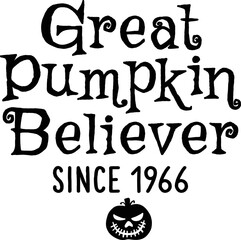 Great pumpkin believer since 1966,
Halloween SVG Design