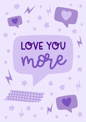Love you more. Valentine's Day greeting card. Valentine quote vector design