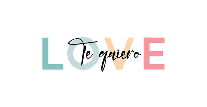 Te quiero (Spanish) - Valentine's day concept poster. Vector illustration. Happy Valentines Day greeting card