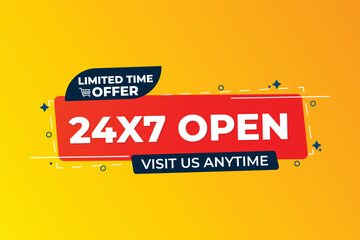 24 hour and 7 days open limited time vector design