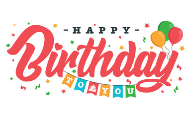 Fototapeta na wymiar Happy Birthday typography or Calligraphy lettering with balloons