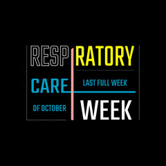 Vector illustration on the theme of Respiratory Care week observed each year in last full week of October across the globe.