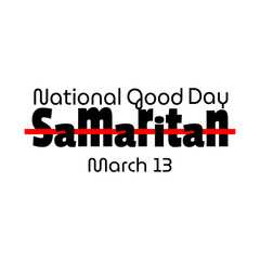 National Good Samaritan Day. Suitable for greeting card poster and banner