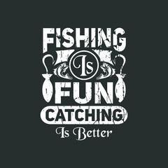 fishing is fun, fishing t shirt design vector