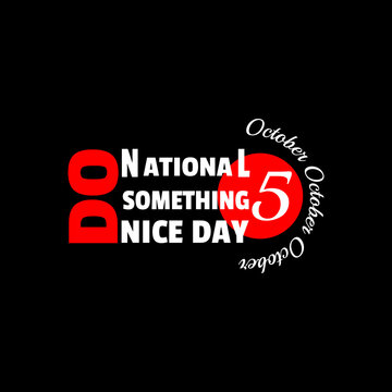 National Do Something Nice Day. Suitable For Greeting Card Poster And Banner