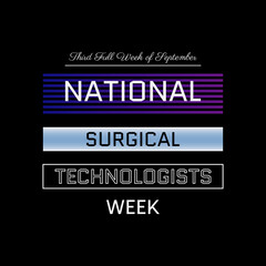 National Surgical Technologists Week. Suitable for greeting card poster and banner