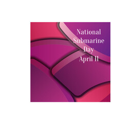National submarine day. Vector Illustration. Suitable for greeting card poster and banner
