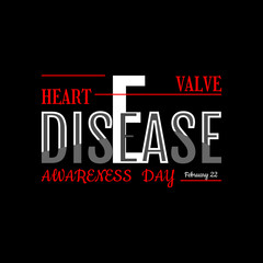 Fototapeta na wymiar Vector illustration on the theme of Heart Valve disease awareness day observed each year on February 22nd.