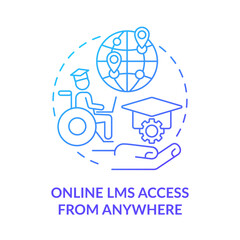 Online LMS access from anywhere blue gradient concept icon. Learning management system feature abstract idea thin line illustration. Isolated outline drawing. Myriad Pro-Bold font used
