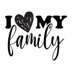I love my family t-shirt