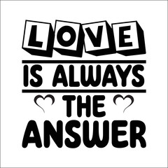 Love is always the answer