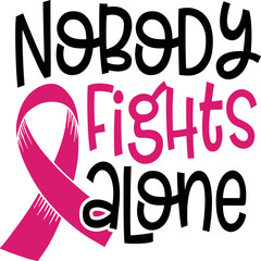 Cancer awareness Quotes SVG Cut Files Designs Bundle, Cancer awareness quotes SVG cut files, Cancer awareness quotes t shirt designs