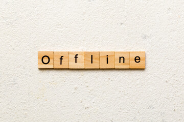 offline word written on wood block. offline text on table, concept