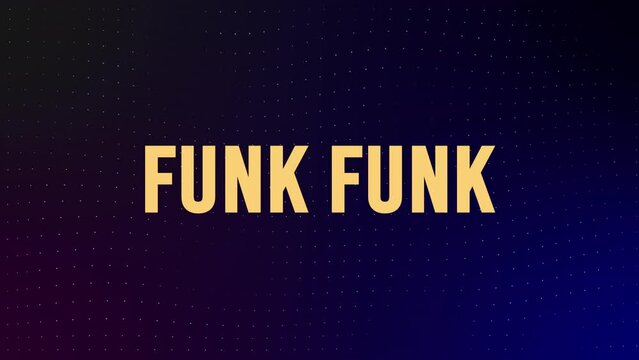 Animation of funk text and shapes on black background