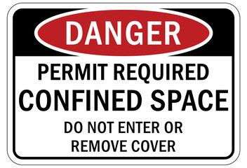 Confined space sign and labels do not enter or remove cover