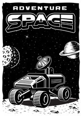 Space poster in vintage style with space rover illustration. This design can also be used as a t-shirt print.