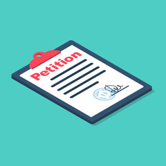 Petition concept. The petition is written with a stamp and a signature on a clipboard. The isolated icon is on background. Vector illustration isometric 3d design.