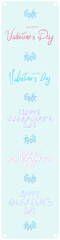 Happy Valentine's Day. Calligraphy. Set of different variants of congratulatory vector lettering