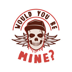 Anti Valentine day poster badge design. Hand drawn lettering - would you be mine. For greetings cards, invitations. Good for t-shirt, mug, scrap booking, gift, printing press