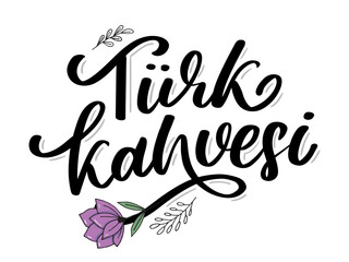 Text in the Turkish: turkish coffee day