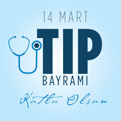 Tıp Bayramı, Medicine Day, March 14