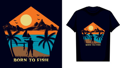 Born To Fish amazing t shirt design