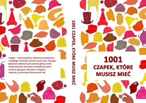 1001 czapek, które musisz mieć
Autor Anastasiia Radzekhivska