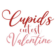 Fototapeta na wymiar Cupids cutest Valentine SVG