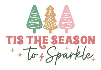 Christmas Quote,  Christmas T Shirt Design