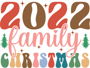 2022 Christmas Family SVG Design