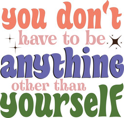 Inspirational Quote Retro SVG