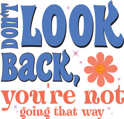 Inspirational Quote Retro SVG