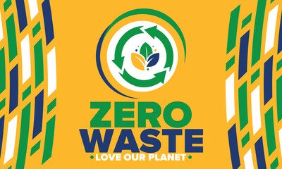 Zero Waste. Ecology poster. Refuse and Reduce. To Reuse and Recycle. Green January for environment. Eco friendly lifestyle. Save the planet. No plastic, only eco bag. Vector illustration