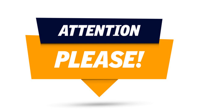 Attention please sign banner