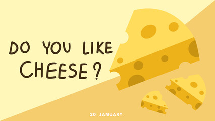 Do you like cheese ,Cheese lovers day Background with on yellow background ,for January 20, Vector illustration EPS 10