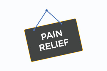 pain relief button vectors.sign label speech bubble pain relief
