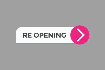 re opening button vectors.sign label speech bubble re opening
