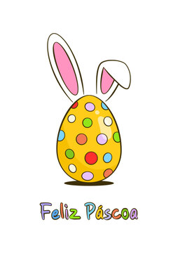 Happy Easter colorful lettering in Portuguese (Feliz Páscoa) with Easter egg and bunny ears. Cartoon. Vector illustration. Isolated on white background