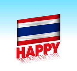 Thailand independence day. Simple Thailand flag and billboard in the sky. 3d lettering template. Ready special day design message.