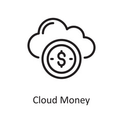 Cloud Money Outline Icon Design illustration. Web Hosting And Cloud Services Symbol on White background EPS 10 File