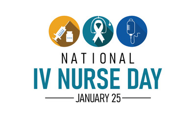 National iv Nurse day . January 25.Poster, banner, card, background. Eps 10  Vector illustration .