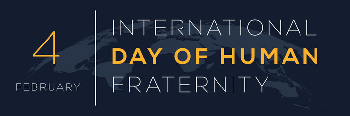 International Day of Human Fraternity, held on 4 February.