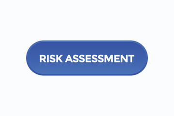 risk assessment button vectors.sign label speech bubble risk assessment
